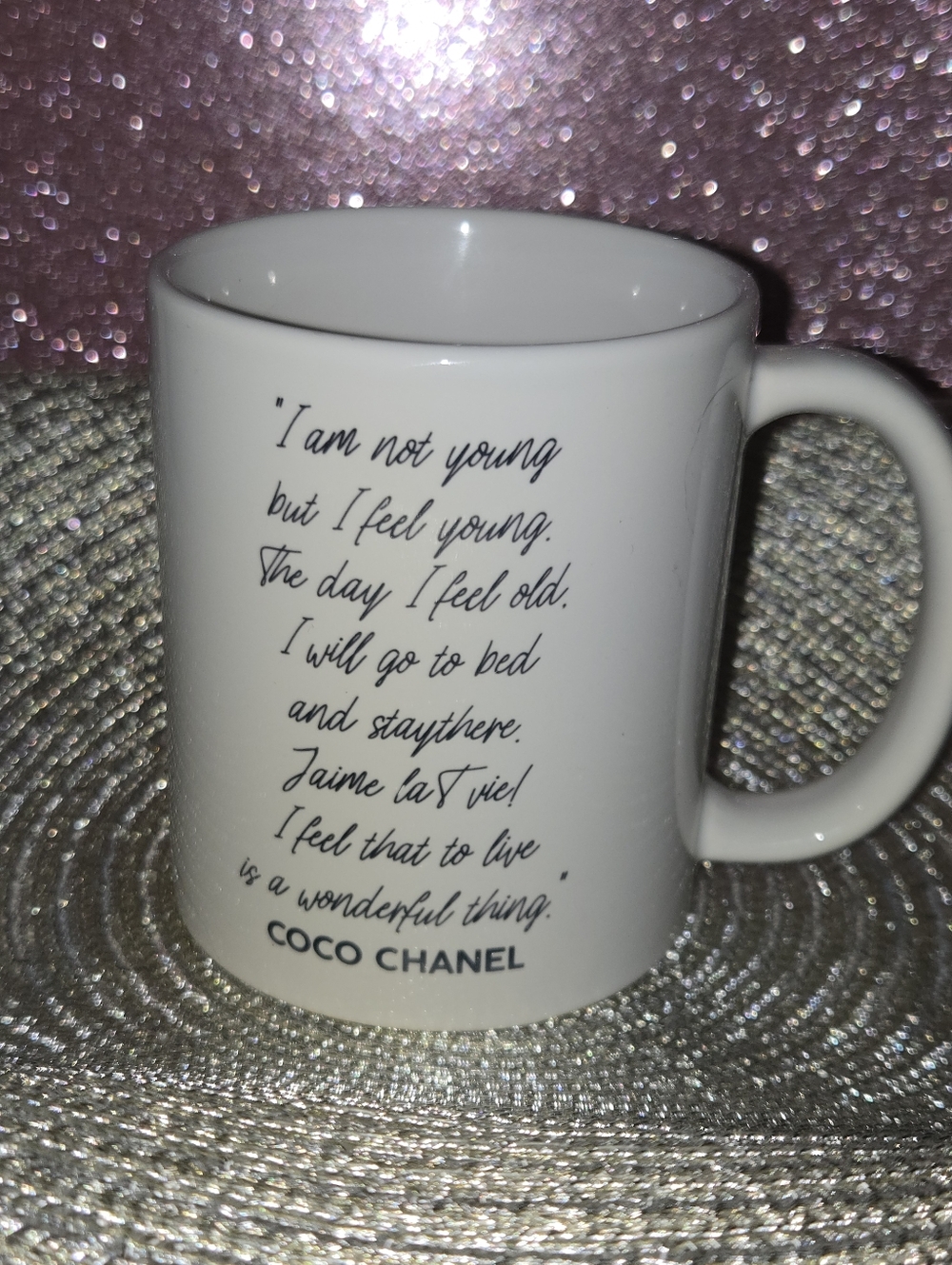 Coco Chanel Quote Coffee Mug - "I Am Not Young But I Feel Young" - White Ceramic